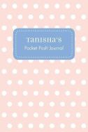 Tanisha's Pocket Posh Journal, Polka Dot edito da ANDREWS & MCMEEL