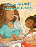 Josefina's Habichuelas / Las Habichuelas de Josefina di Jasminne Mendez edito da PINATA BOOKS