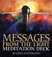 Messages From The Light Meditation Deck di Joyce Huntington edito da U.s. Games