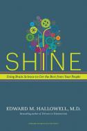Shine di Ned Hallowell edito da Harvard Business Review Press