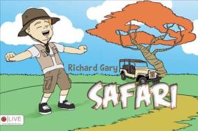 Safari di Richard Gary edito da Tate Publishing & Enterprises