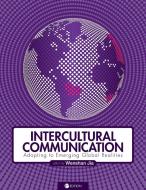 Intercultural Communication di Wenshan Jia edito da Cognella Academic Publishing