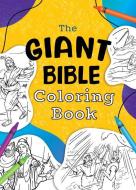 The Giant Bible Coloring Book di Compiled By Barbour Staff edito da BARBOUR PUBL INC