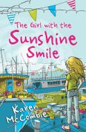 The Girl With The Sunshine Smile di Karen McCombie edito da Barrington Stoke Ltd