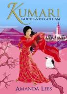 Goddess of Gotham di Amanda Lees edito da Piccadilly Press Ltd