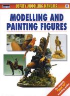Modelling and Painting Figures di Jerry Scutts edito da Bloomsbury Publishing PLC