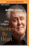 Stories By Heart di JOHN JACOBS edito da Brilliance Audio