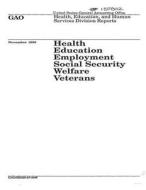Hehs-97-39w Health, Education, Employment, Social Security, Welfare, and Veterans Reports di United States General Acco Office (Gao) edito da Createspace Independent Publishing Platform
