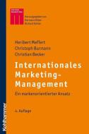 Internationales Marketing-Management di Heribert Meffert, Christoph Burmann, Christian Becker edito da Kohlhammer W.