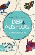 Der Ausflug di Caroline Hulse edito da Ruetten und Loening GmbH