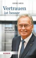 Vertrauen ist besser di Georg Meck edito da Herder Verlag GmbH