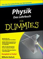Physik für Dummies. Das Lehrbuch di Wilhelm Kulisch edito da Wiley VCH Verlag GmbH