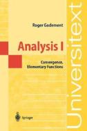 Analysis I di Roger Godement edito da Springer-verlag Berlin And Heidelberg Gmbh & Co. Kg