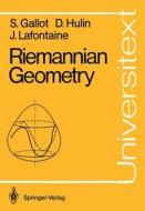 Riemannian Geometry di Sylvestre Gallot, Dominique Hulin, Jacques Lafontaine edito da Springer-verlag Berlin And Heidelberg Gmbh & Co. Kg