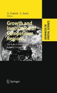 Growth And Innovation Of Competitive Regions edito da Springer-verlag Berlin And Heidelberg Gmbh & Co. Kg