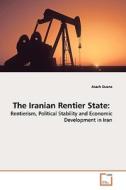 The Iranian Rentier State di Arash Duero edito da Vdm Verlag