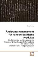Änderungsmanagement für kundenspezifische Produkte di Danny Franke edito da VDM Verlag Dr. Müller e.K.