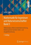 Mathematik für Ingenieure und Naturwissenschaftler. Band 03 di Lothar Papula edito da Vieweg+Teubner Verlag