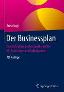 Der Businessplan di Anna Nagl edito da Springer Fachmedien Wiesbaden