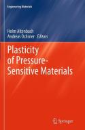 Plasticity of Pressure-Sensitive Materials edito da Springer Berlin Heidelberg
