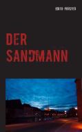 Der Sandmann di Edith Förster edito da Books on Demand