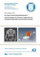 Das equine Nasennebenhöhlensystem (Band 43) di Astrid Bienert-Zeit edito da Cuvillier Verlag