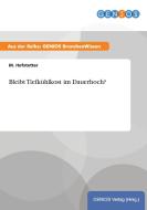 Bleibt Tiefkühlkost im Dauerhoch? di M. Hofstetter edito da GBI-Genios Verlag