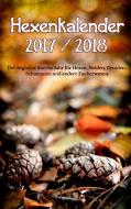 Hexenkalender 2017/2018 di Sandra Cramm edito da Books on Demand