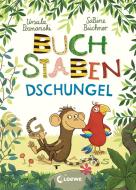 Buchstabendschungel di Ursula Poznanski edito da Loewe Verlag GmbH
