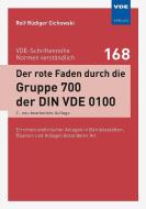 Der rote Faden durch die Gruppe 700 der DIN VDE 0100 di Rolf Rüdiger Cichowski edito da Vde Verlag GmbH