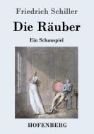 Die Räuber di Friedrich Schiller edito da Hofenberg