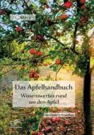 Das Apfelhandbuch. Wissenswertes rund um den Apfel di L. März edito da Diplomica Verlag