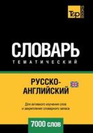 Russko-anglijskij (britanskij) Tematicheskij Slovar 7000 Slov di Andrej Taranov edito da T&P