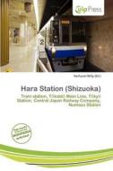 Hara Station (shizuoka) edito da Culp Press