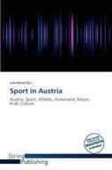 Sport in Austria edito da String Publishing