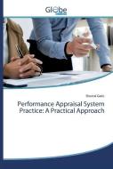 Performance Appraisal System Practice: A Practical Approach di Sheetal Gade edito da GlobeEdit