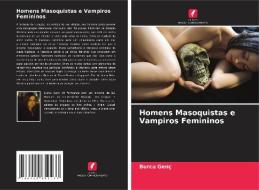 Homens Masoquistas e Vampiros Femininos di Burcu Genç edito da Edições Nosso Conhecimento
