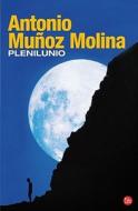 Plenilunio di Antonio Munoz Molina edito da Punto de Lectura