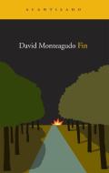 Fin di David Monteagudo edito da Acantilado