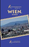 Rejseskribenten rejser til... Wiens bydele di Linda Nielsen edito da Books on Demand