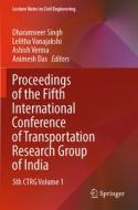 Proceedings of the Fifth International Conference of Transportation Research Group of India: 5th Ctrg Volume 1 edito da SPRINGER NATURE