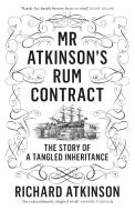 Mr Atkinson's Rum Contract di Richard Atkinson edito da HarperCollins Publishers