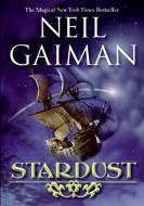 Stardust di Neil Gaiman edito da Harper Collins Publ. USA