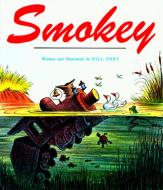 Smokey di Bill Peet edito da HOUGHTON MIFFLIN