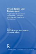 Cross-border Law Enforcement edito da Taylor & Francis Ltd