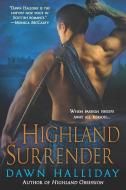 Highland Surrender di Dawn Halliday edito da Signet Book