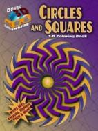 3-D Coloring Book: Circles and Squares di Lee Anne Snozek edito da DOVER PUBN INC