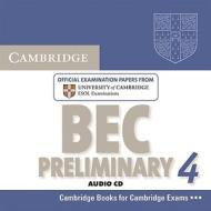 Cambridge Bec 4 Preliminary Audio Cd di Cambridge ESOL edito da Cambridge University Press