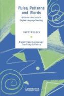 Rules, Patterns and Words di Dave Willis edito da Cambridge University Press