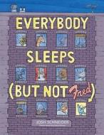 Everybody Sleeps (but Not Fred) di Josh Schneider edito da Houghton Mifflin